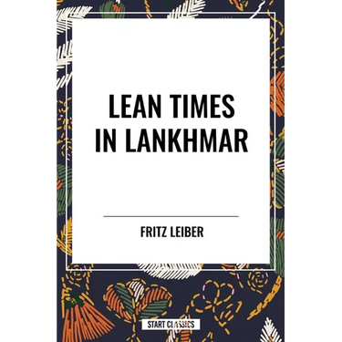 Lean Times in Lankhmar