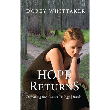 Hope Returns: Defeating the Giants Trilogy Book 2