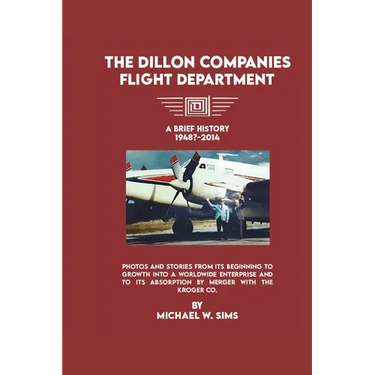 The Dillon Companies Flight Department.
