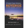 Revenge: A Grayson Cooper Adventure