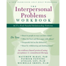The Interpersonal Problems Workbook: ACT to End Painful Relationship Patterns
