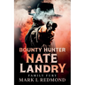 Bounty Hunter Nate Landry: Family Fury