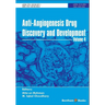 Anti-Angiogenesis Drug Discovery and Development Volume 4