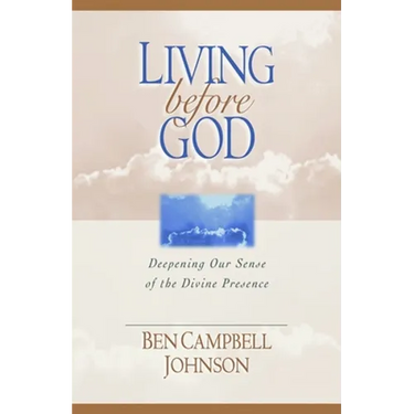 Living Before God: Deepening Our Sense of the Divine Presence