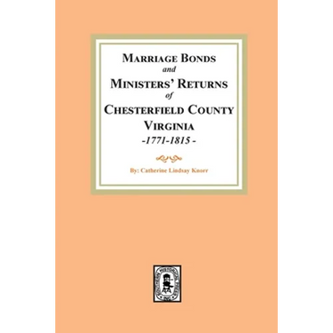 Chesterfield County Marriages, Seventeen Seventy-One to Eighteen Fifteen