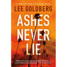 Ashes Never Lie