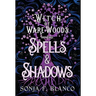 Spells & Shadows