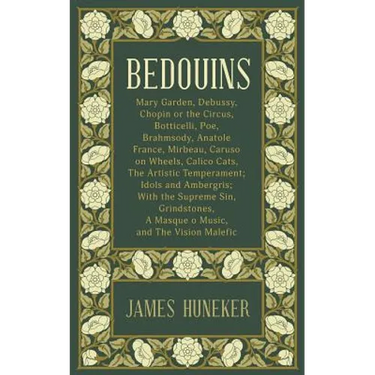 Bedouins: Mary Garden, Debussy, Chopin and More