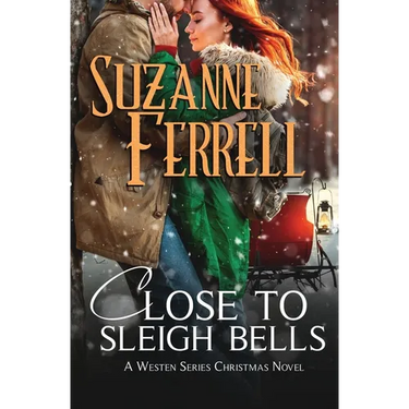 Close To Sleigh Bells: A Westen Series Christmas Novel