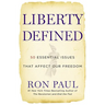 Liberty Defined: 50 Essential Issues That Affect Our Freedom