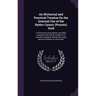 An Historical and Practical Treatise On the Internal Use of the Hydro-Cyanic (Prussic) Acid: In Pulmonary Consumption, and Other Diseases of the Chest