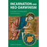 Incarnation and Neo-Darwinism: Evolution, Ontology and Divine Activity