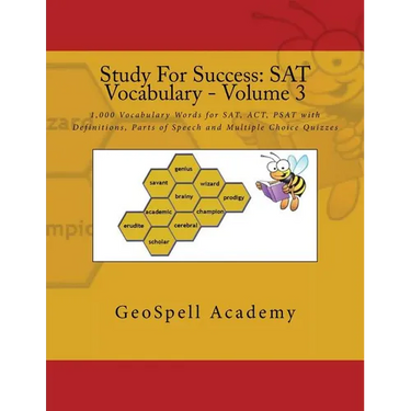 Study For Success: SAT Vocabulary - Volume 3: 1,000 Vocabulary Words for SAT, ACT, PSAT with Definitions, Parts of Speech and Multiple Choice Quizzes