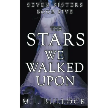 The Stars We Walked Upon