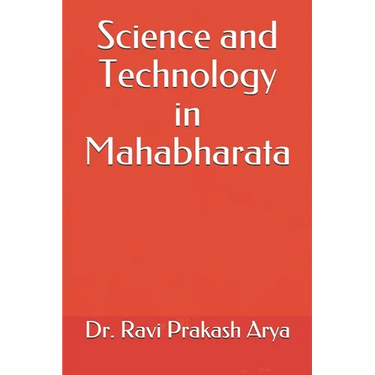 Science and Technology in Mahabharata