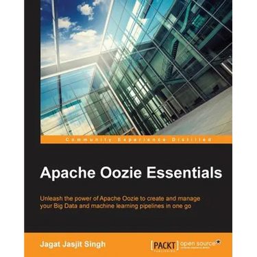 Apache Oozie Essentials
