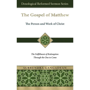 The Gospel of Matthew: The Fulfillment of Redemption Through the One to Come