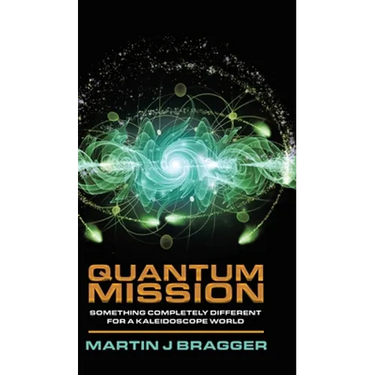 Quantum Mission: Something Completely Different For a Kaleidoscope World