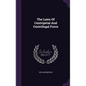 The Laws Of Centripetal And Centrifugal Force