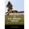 The Us Special Forces: What Everyone Needs to Know(r)