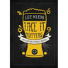 Like It Matters: An Unpublishable Novel