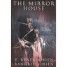 The Mirror House