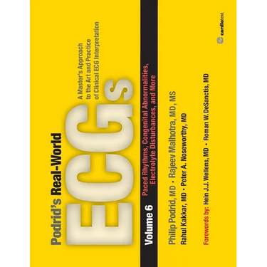 Podrid's Real-World ECGs: Paced Rhythms, Congenital Abnormalities, Electrolyte Disturbances: Volume 6, Paced Rhythms, Congenital Abnormalities, Electr