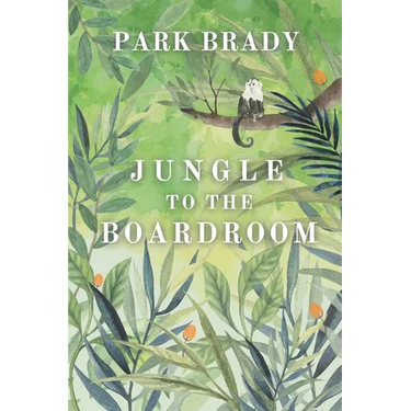 Jungle to the Board Room: My Story