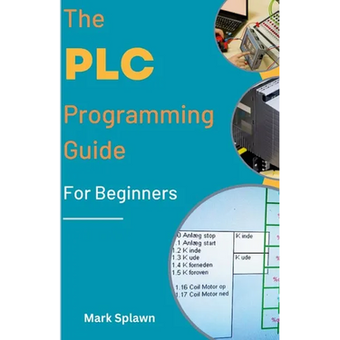 The PLC Programming Guide For Beginners