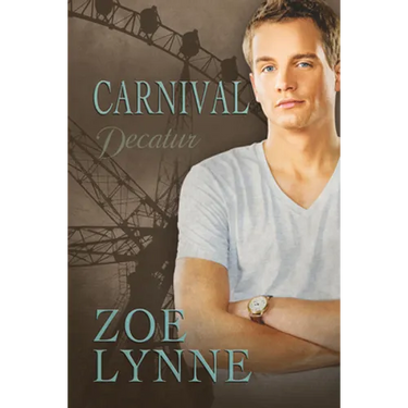 Carnival - Decatur: Volume 1
