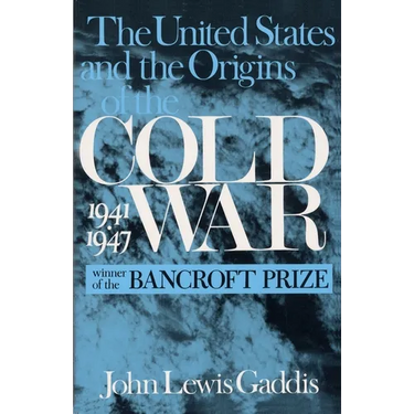 The United States and the Origins of the Cold War, 1941â "1947