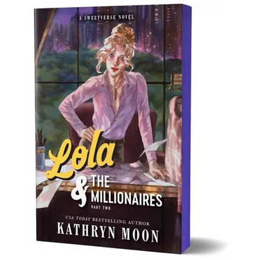 Lola & the Millionaires: Part Two (Deluxe Edition)