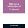 William Bowne, of Yorkshire, England and his descendants