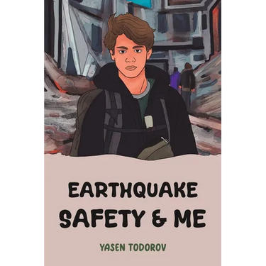 Earthquake Safety & Me