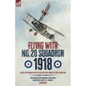 Flying with No. 20 Squadron, 1918: An RFC/RAF Observer Over the Western Front During the First World War