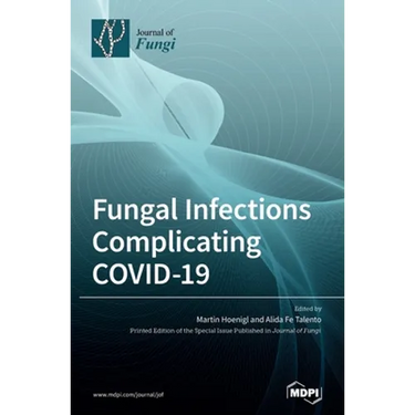 Fungal Infections Complicating COVID-19