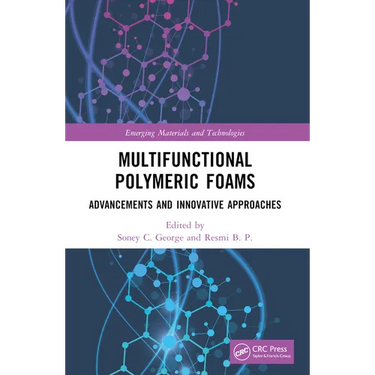Multifunctional Polymeric Foams: Advancements and Innovative Approaches