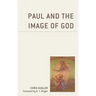 Paul and the Image of God
