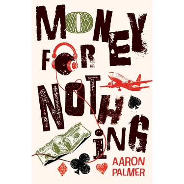 Money for Nothing: Tales from Taylor Street - Volume 1