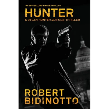 Hunter: A Dylan Hunter Justice Thriller