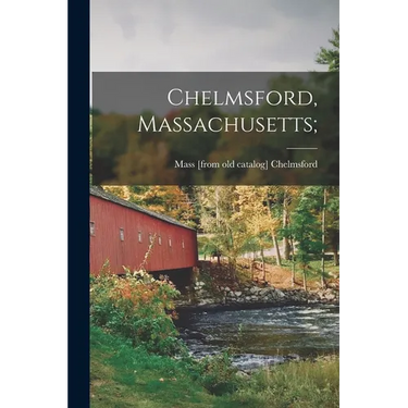 Chelmsford, Massachusetts;