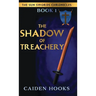 The Shadow of Treachery