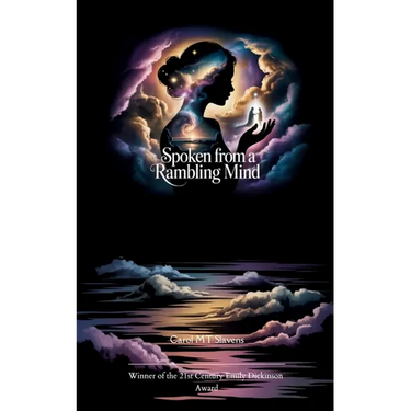 Spoken From a Rambling Mind Thoughts, Poems, and Nonsense