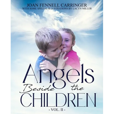 Angels Beside the Children - Vol. II