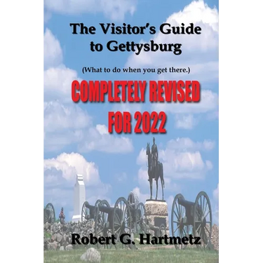 The Visitor's Guide to Gettysburg: What To Do When You Get There