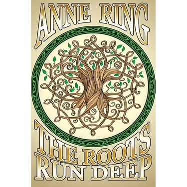 The Roots Run Deep