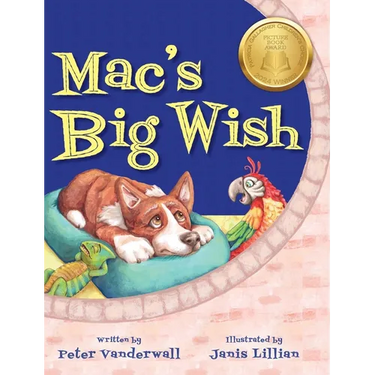 Mac's Big Wish: A Children's Book about the Power of Friendship