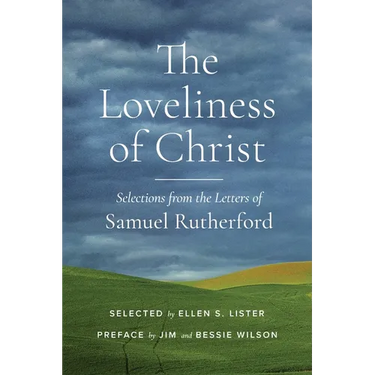 The Loveliness of Christ