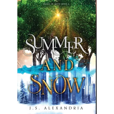 Summer and Snow: Magic in Myth #2