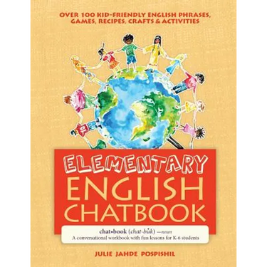 Elementary English Chatbook: A conversational workbook with fun lessons for K-6 students